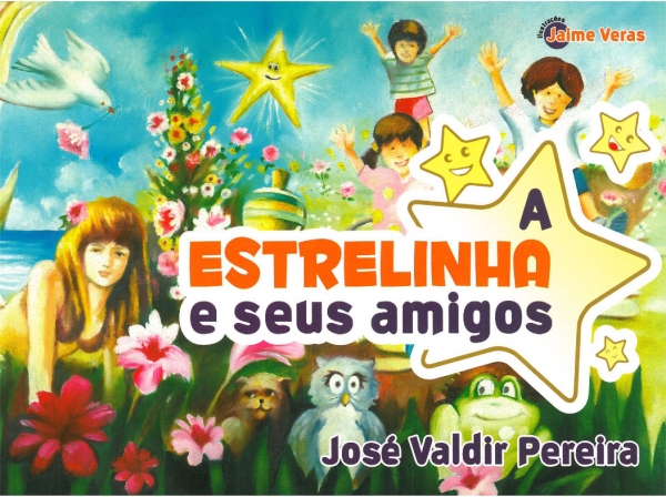 Lançamento do livro: A estrelinha e seus Amigos - Poeta José Valdir